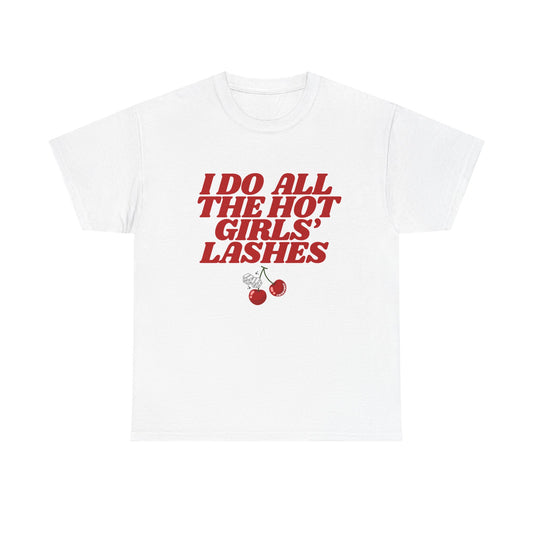 HOT GIRL LASHES T-SHIRT