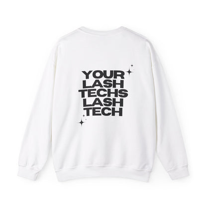 YOUR LASH TECHS LASH TECH CREWNECK