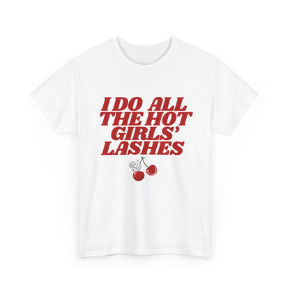 HOT GIRL LASHES T-SHIRT