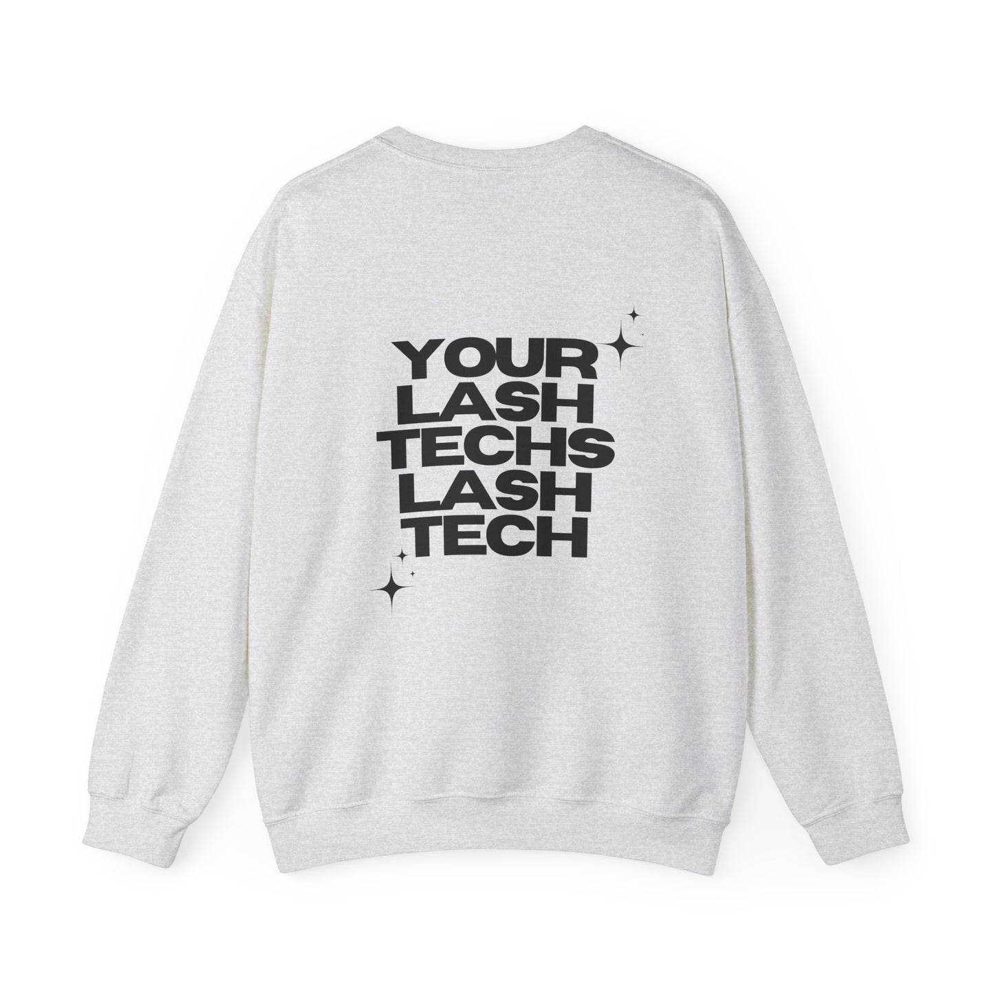 YOUR LASH TECHS LASH TECH CREWNECK